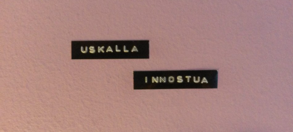 Uskalla innostua